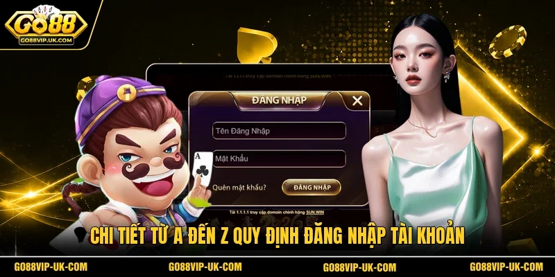 Chi tiết từ a đến z quy định đăng nhập tài khoản
